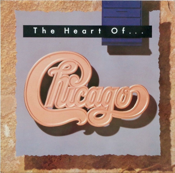 Chicago - The Heart Of Chicago | Reprise Records (926 107-1) - main Chicago - The Heart Of Chicago | Reprise Records (926 107-1) - main