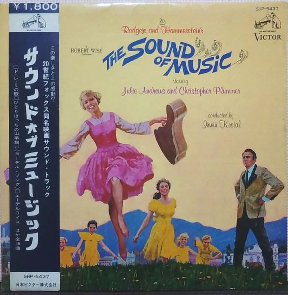 Rodgers & Hammerstein / Julie Andrews , Christopher Plummer , Irwin Kostal - The Sound Of Music (An Original Soundtrack Recording) | Victor (SHP-5437)