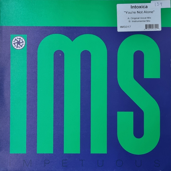 Intoxica - You're Not Alone | Impetuous (IMS 017)
