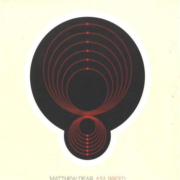Matthew Dear - Asa Breed | Ghostly International (GI-65A) - main Matthew Dear - Asa Breed | Ghostly International (GI-65A) - main