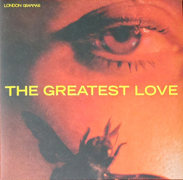 London Grammar - The Greatest Love | Ministry Of Sound (MADART4LP) - main