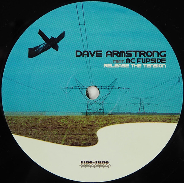 Dave Armstrong Feat. MC Flipside - Release The Tension | Fine-Tune Records (FINE TUNE 005) - 2 Dave Armstrong Feat. MC Flipside - Release The Tension | Fine-Tune Records (FINE TUNE 005) - 2