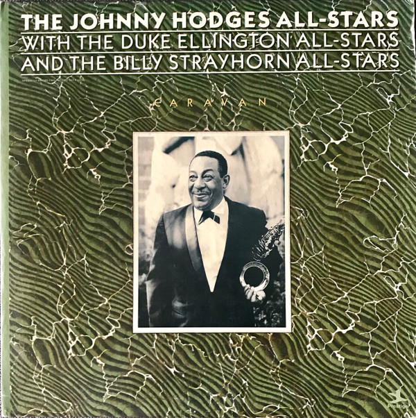 Johnny Hodges All-Stars With The Ellington All Stars And Billy Strayhorn All-Stars - Caravan | Prestige (P-24103) - main
