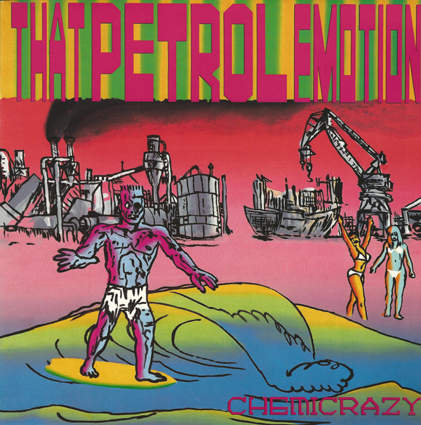 That Petrol Emotion - Chemicrazy | Virgin (V 2618)