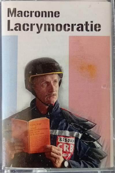 Macronne - Lacrymocratie | Votre Chazam (none)