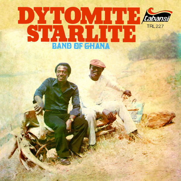 Supreme Starlite Band - Dytomite Starlite Band Of Ghana | BBE (BBE547ALP)