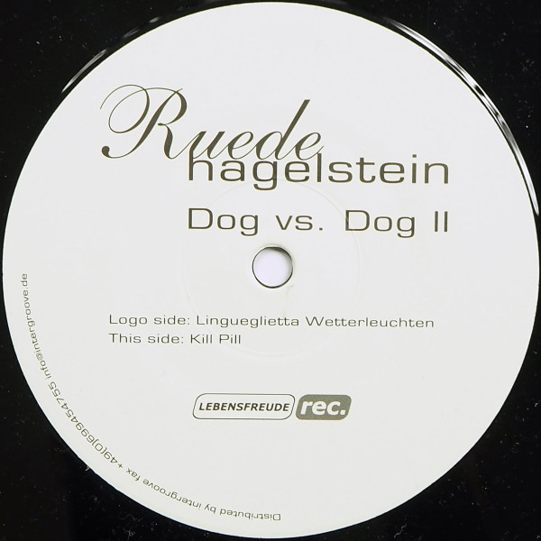 Ruede Hagelstein - Dog vs. Dog II | Lebensfreude Records (LFV17)
