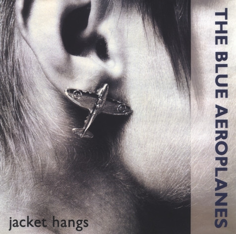 The Blue Aeroplanes - Jacket Hangs | Ensign (ENYX 628)