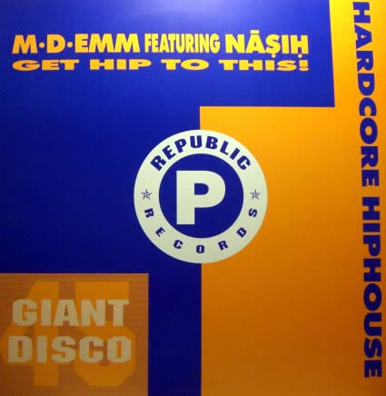 M-D-Emm Featuring Nasih - Get Hip To This! | Republic Records (LICT 022) - 5 M-D-Emm Featuring Nasih - Get Hip To This! | Republic Records (LICT 022) - 5