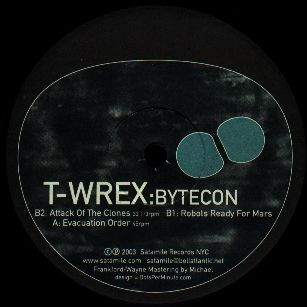 Bytecon - T-Wrex | Satamile Records NYC (SAT014) - 2