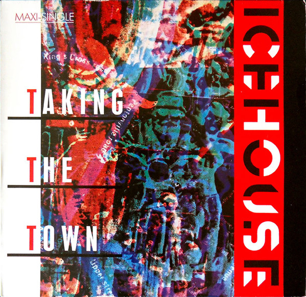 Icehouse - Taking The Town | Chrysalis (601 324) Icehouse - Taking The Town | Chrysalis (601 324)