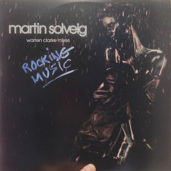Martin Solveig - Rocking Music (Warren Clarke Mixes) | Defected (dftd082R) Martin Solveig - Rocking Music (Warren Clarke Mixes) | Defected (dftd082R)
