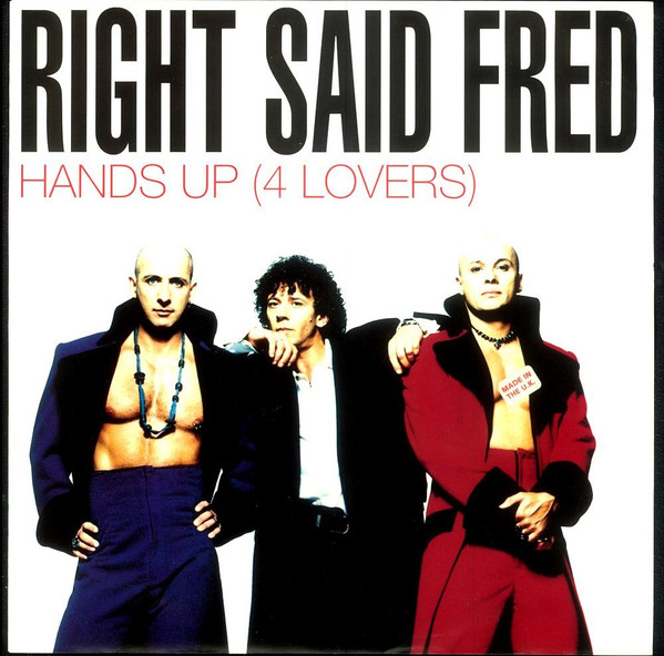 Right Said Fred - Hands Up (4 Lovers) | Tug Records (12 SNOG 8)