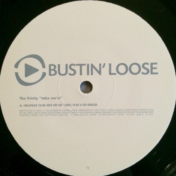 The Trinity - Take Me 'O | Bustin' Loose Recordings (BL 036) - 2