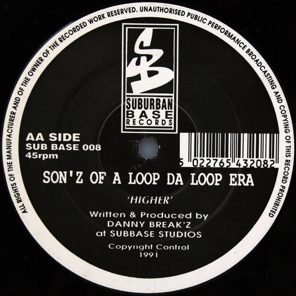 Sonz Of A Loop Da Loop Era - Far Out / Higher | Suburban Base Records (SUBBASE 008) - 4