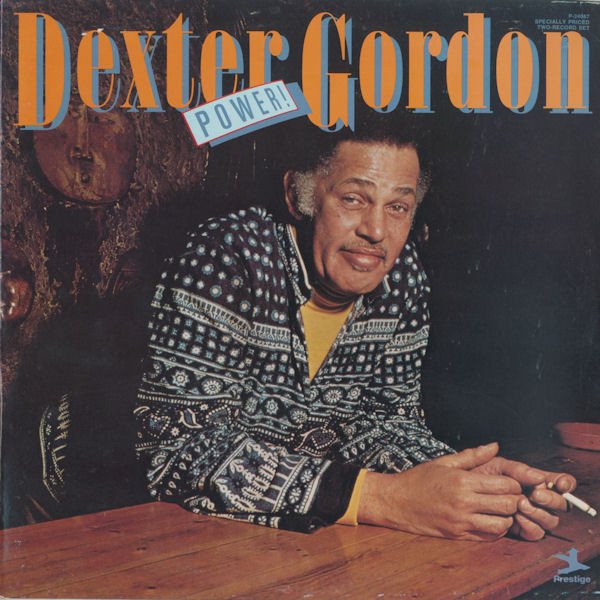 Dexter Gordon - Power! | Prestige (P-24087)