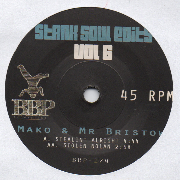 Mako & Mr. Bristow - Stank Soul Edits Vol. 6 | Breakbeat Paradise Recordings (BBP-174)