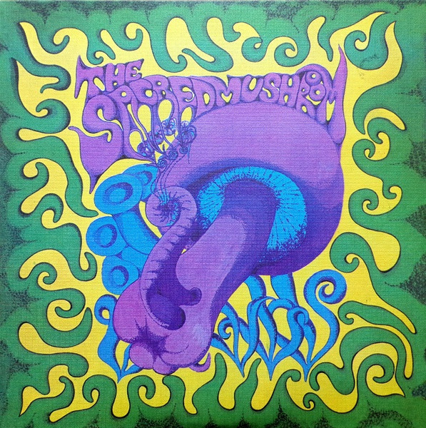 The Sacred Mushroom - The Sacred Mushroom | Akarma (AK 198)