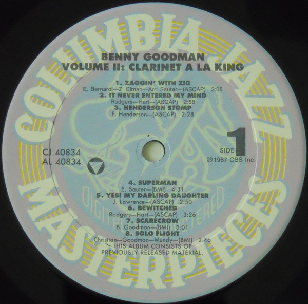 Benny Goodman - Volume II: Clarinet A La King | Columbia (CJ 40834) - 3 Benny Goodman - Volume II: Clarinet A La King | Columbia (CJ 40834) - 3