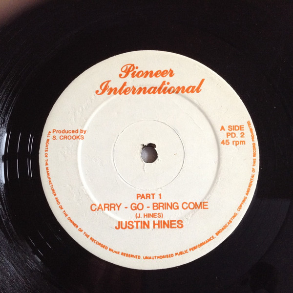 Justin Hinds & The Dominoes - Carry Go, Bring Come | Pioneer International (PD 2)