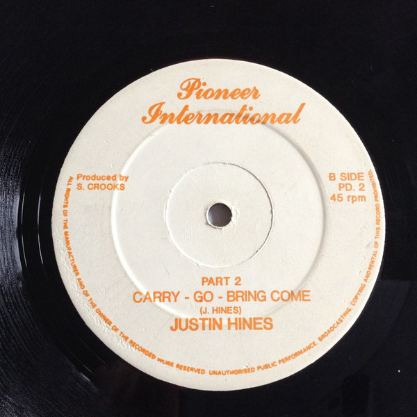 Justin Hinds & The Dominoes - Carry Go, Bring Come | Pioneer International (PD 2) - 2