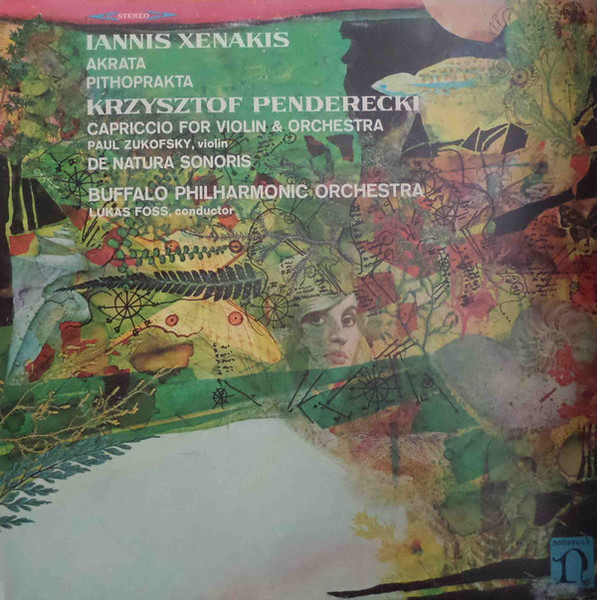 Iannis Xenakis / Krzysztof Penderecki , Buffalo Philharmonic Orchestra , Lukas Foss - Akrata, Pithoprakta / Capriccio For Violin & Orchestra, De Natura Sonoris | Nonesuch (H-71201) - 4