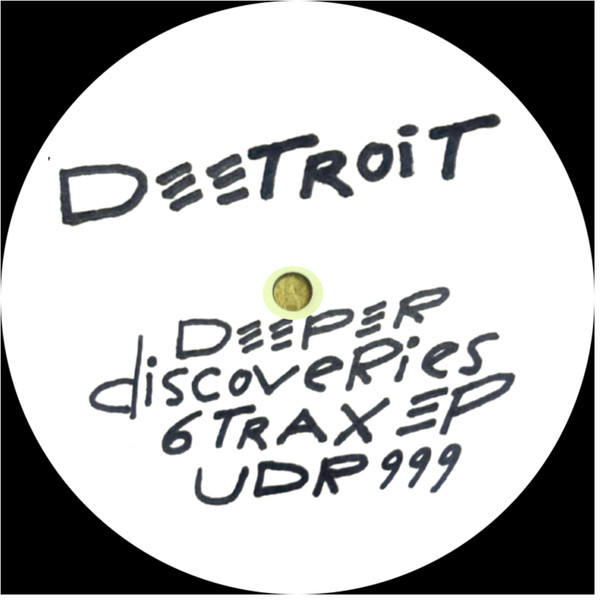 Deetroit - Deeper Discoveries | Unknown Deetroit (UDR 999) Deetroit - Deeper Discoveries | Unknown Deetroit (UDR 999)