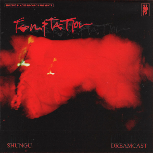 Dreamcast , Shungu - Temptation | Trading Places Records (TPR001) - main
