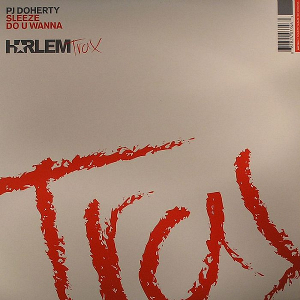 PJ Doherty - Sleeze / Do U Wanna | Harlem Trax (HART 010) - main