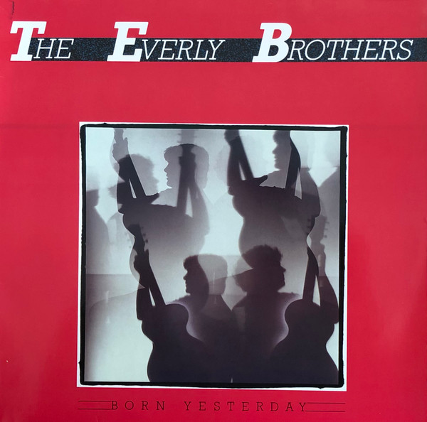 Everly Brothers - Born Yesterday | Mercury (826-142-1 Q)