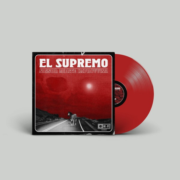 El Supremo - Signor Morte Improvvisa | Argonauta Records (REX2437LP) El Supremo - Signor Morte Improvvisa | Argonauta Records (REX2437LP)