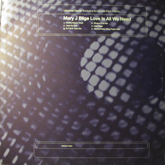 Mary J. Blige - Love Is All We Need | Universal (WMCSX 48053)