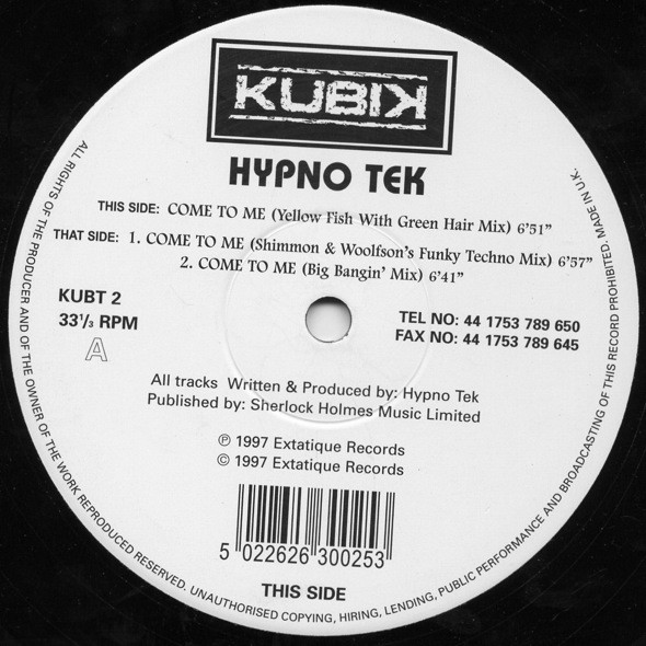 Hypno Tek - Come To Me | Kubik (KUBT 2)