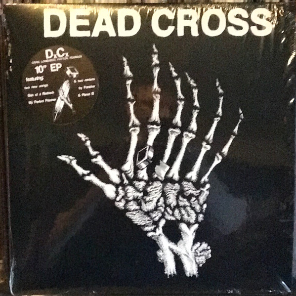 Dead Cross - Dead Cross (EP) | Ipecac Recordings (IPC-204)