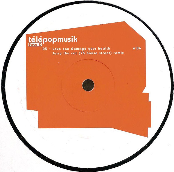 Télépopmusik - Love Can Damage Your Health (Remixes) | EMI (Ref. 56) - 6
