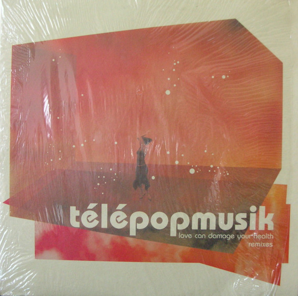 Télépopmusik - Love Can Damage Your Health (Remixes) | EMI (Ref. 56)