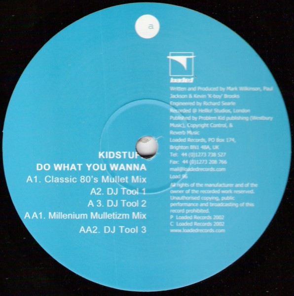 Kidstuff - Do What You Wanna | Loaded Records (LOAD 096) - 3