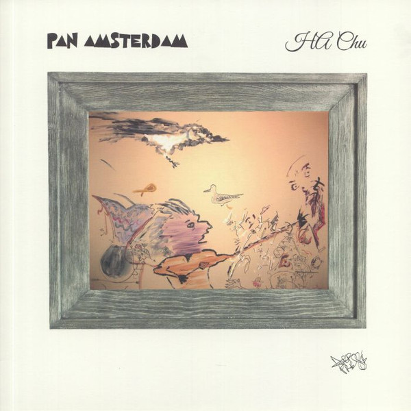 Pan Amsterdam - HA Chu | Def Pressé (DFPRROM11LP)