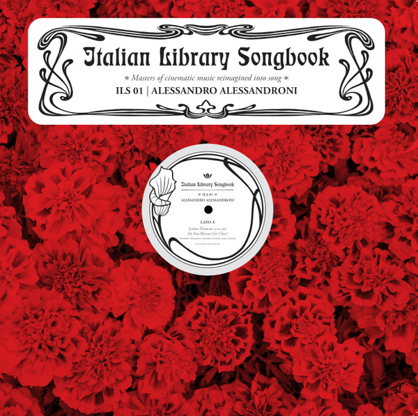 Jessica Duncan , pAd , Alessandro Alessandroni - Italian Library Songbook Vol. 1 (Alessandro Alessandroni) | Four Flies Records (ILS-01)