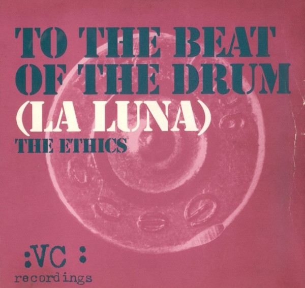 The Ethics - To The Beat Of The Drum (La Luna) | VC Recordings (VCRT5)