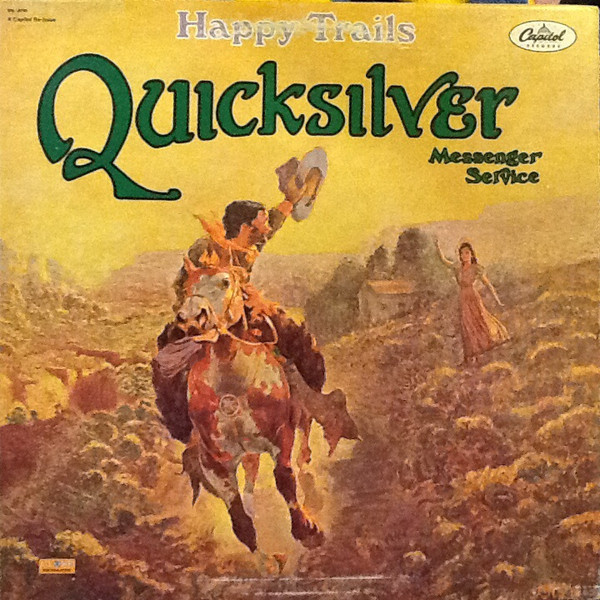 Quicksilver Messenger Service - Happy Trails | Capitol Records (SN-16090)
