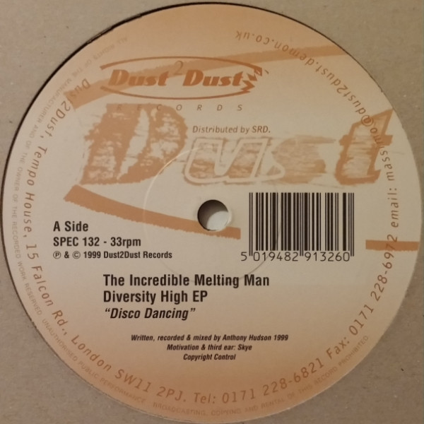 The Incredible Melting Man - Diversity High EP | Dust 2 Dust Records (SPEC 132) - 2