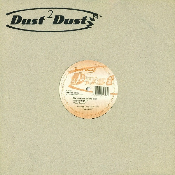 The Incredible Melting Man - Diversity High EP | Dust 2 Dust Records (SPEC 132) - main