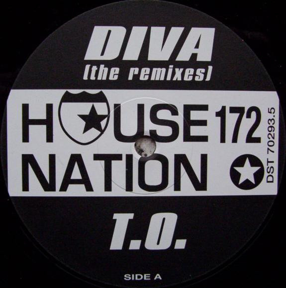 T.O. - Diva (Remixes) | House Nation (HN 172)