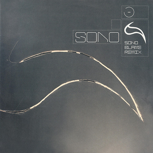 Sono - Blame (Remixes) | Zeitgeist (570 658-1)