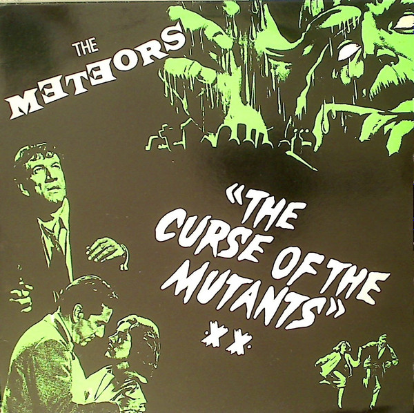 The Meteors - The Curse Of The Mutants | Dojo (DOJOLP2)