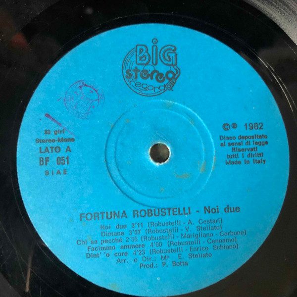 Fortuna Robustelli - Noi Due | Big Stereo Record (BF 051) - 4