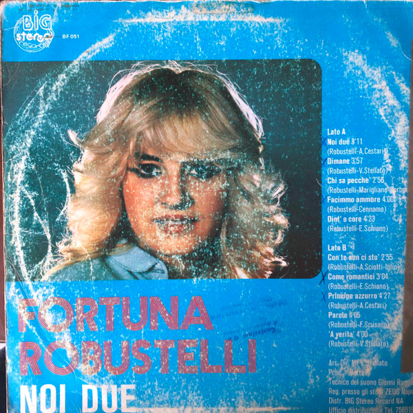Fortuna Robustelli - Noi Due | Big Stereo Record (BF 051)
