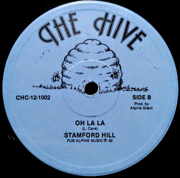 Stamford Hill - Oh La La (How I Love You) | The Hive (CHC-12-1002)