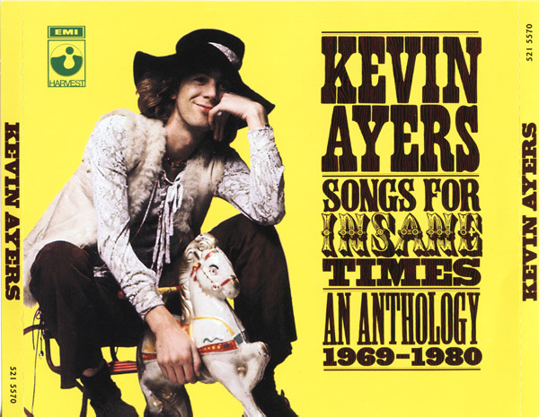 Kevin Ayers - Songs For Insane Times - An Anthology 1969-1980 | Harvest (521 5570)